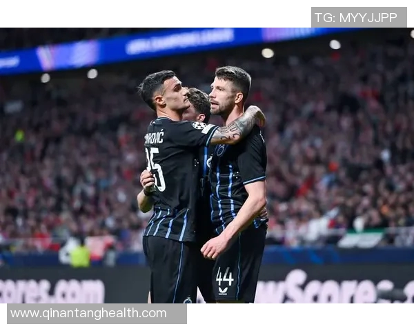 布鲁日对阵马竞技精彩对决微博热议赛场瞬间与球员表现